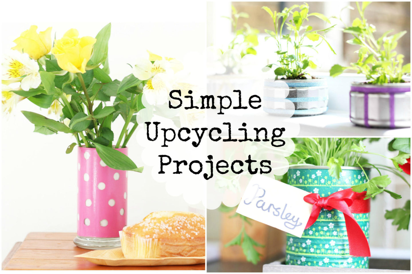3 Simple Upcycling Projects for British Flower Week